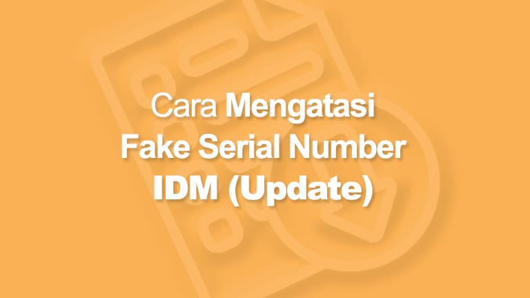 mengatasi idm fake serial number 2019
