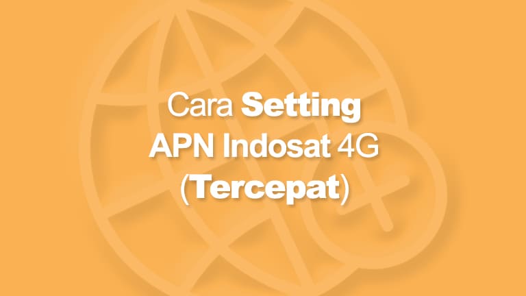 Cara Setting Apn Indosat 4g Tercepat Dan Stabil 2021